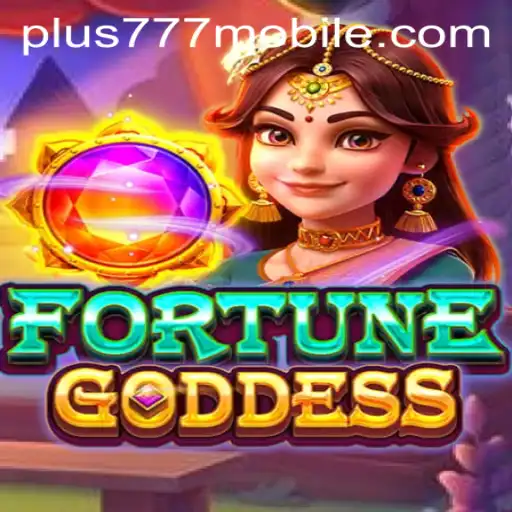 Exploring the Enchanting World of FORTUNEGODDESS in the Context of Plus777