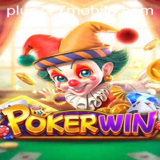 Exciting World of POKERWIN: Unveiling the Game with PLUS777
